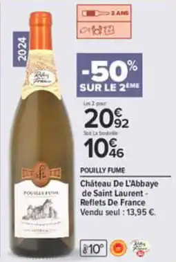 Carrefour Poully fume château de l'abbaye de saint laurent reflets de france offre
