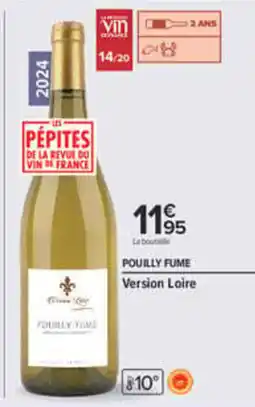 Carrefour Fleur de Loire Pouilly Fume offre