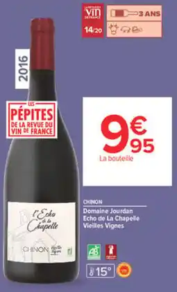 Carrefour Domaine Jourdan l'Echo de la Chapelle offre