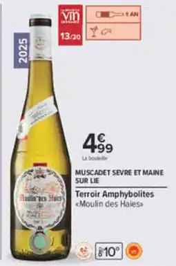 Carrefour Moulin des Haies Muscadet offre