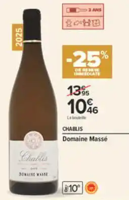 Carrefour Domaine Massé Chablis offre