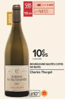 Carrefour Charles Thurgot Bourgogne Hautes Cotes de Nuits offre