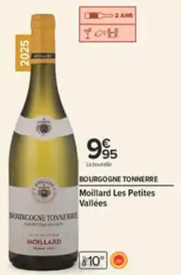 Carrefour Bourgogne tonnerre Moillard les petites vallees offre