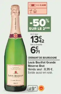 Carrefour Louis Bouillot Cremant de Bourgogne offre