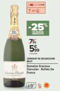 Carrefour Domaine Gracieux Chevalier offre
