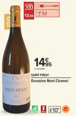 Carrefour Domaine Rémi Chomel SAINT-PÉRAY offre