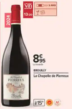 Carrefour La Chapelle de Pierreux Brouilly offre