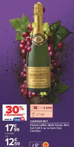Carrefour Champagne Brut Charles Lafitte belle cuvee brut offre