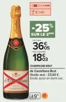 Carrefour de Castellane Champagne Brut offre