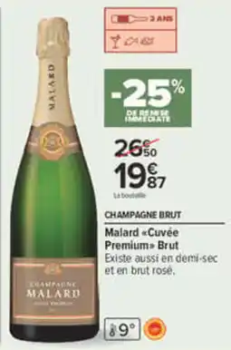 Carrefour Malard Champagne Brut offre