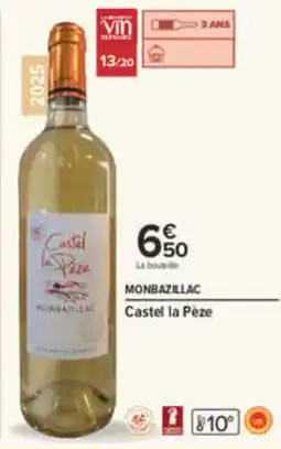 Carrefour Castel la Pèze Monbazillac offre