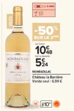 Carrefour Monbazillac château la barrière offre
