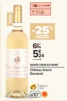 Carrefour Château Grand Dousprat offre