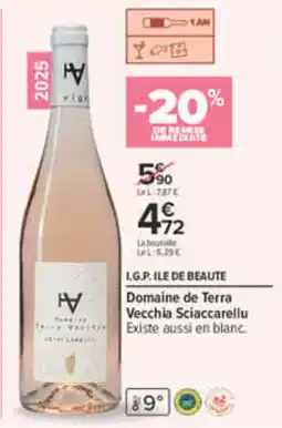 Carrefour HA Domaine de Terra Vecchia Sciaccarellu offre