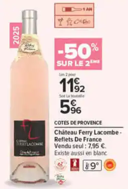 Carrefour Château Ferry Lacombe offre