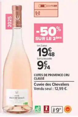 Carrefour Cuvée des Chevaliers cotes de provence cru classe offre