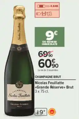 Carrefour Nicolas Feuillatte Champagne Brut offre