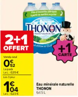 Carrefour THONON Eau minérale naturelle offre