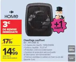 Carrefour HOME Chauffage soufflant offre