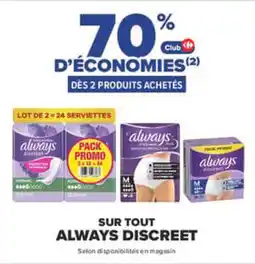 Carrefour Always Discreet offre