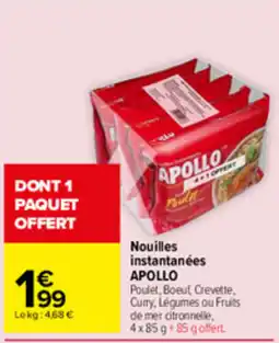 Carrefour APOLLO Nouilles instantanées offre