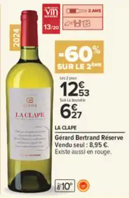 Carrefour Gérard Bertrand Réserve offre
