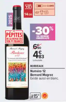Carrefour Bernard Magrez Bordeaux n°12 offre