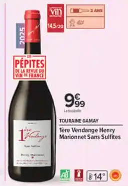 Carrefour Henry Marionnet Touraine Gamay offre