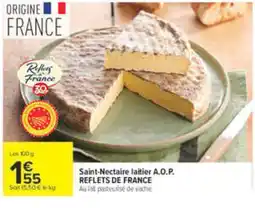 Carrefour REFLETS DE FRANCE Saint-Nectaire laitier A.O.P. offre