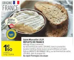 Carrefour REFLETS DE FRANCE Saint-Marcellin I.G.P. offre