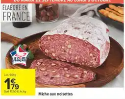 Carrefour Miche aux noisettes offre