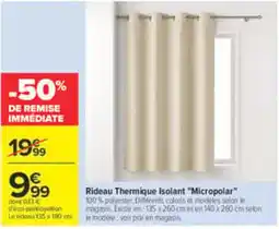 Carrefour Micropolar Rideau Thermique Isolant offre