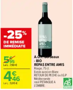 Carrefour REPAS ENTRE AMIS offre
