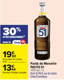 Carrefour PASTIS 51 offre
