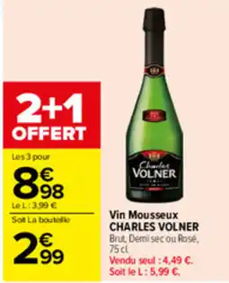 Carrefour CHARLES VOLNER Vin Mousseux offre