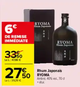 Carrefour RYOMA Rhum Japonais offre