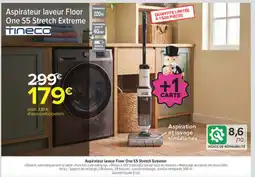 Carrefour TINECO Aspirateur laveur Floor One S5 Stretch Extreme offre