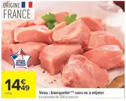 Carrefour Veau : blanquette*** sans os à mijoter offre