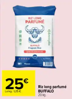 Carrefour BUFFALO Riz long parfumé offre