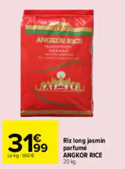 Carrefour ANGKOR RICE Riz long jasmin parfumé offre