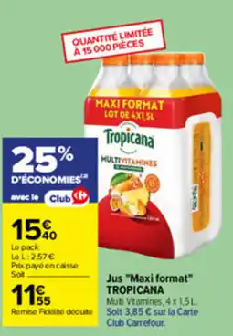 Carrefour Tropicana Jus offre