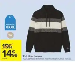 Carrefour Tex Pull blocs homme offre