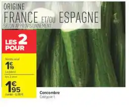 Carrefour Concombre offre