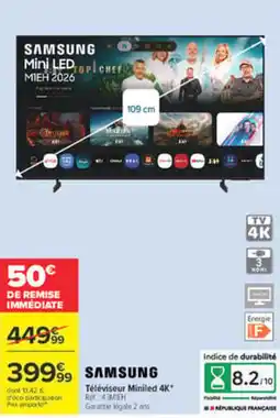Carrefour SAMSUNG Téléviseur Miniled 4K offre