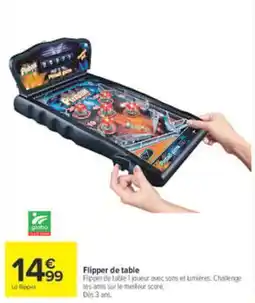 Carrefour globo Flipper de table offre