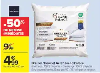 Grand Palace Oreiller