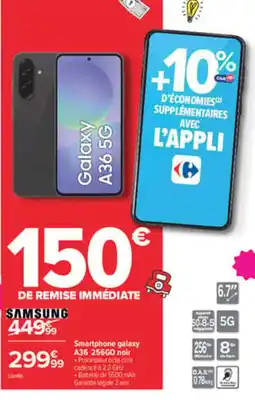Carrefour Samsung smartphone galaxy a36 256go noir offre
