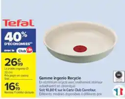 Carrefour Tefal poêle ingénio offre