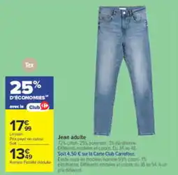 Carrefour Tex Jean adulte offre