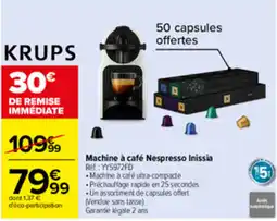 Carrefour KRUPS Machine à café Nespresso Inissia offre